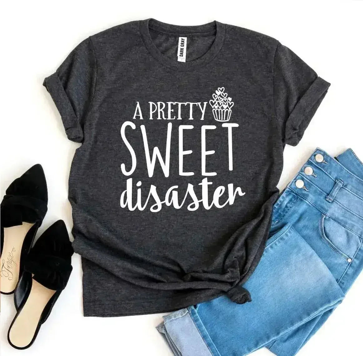 A Pretty Sweet Disaster Printed T-shirt | Premium Cotton | Bella Canvas