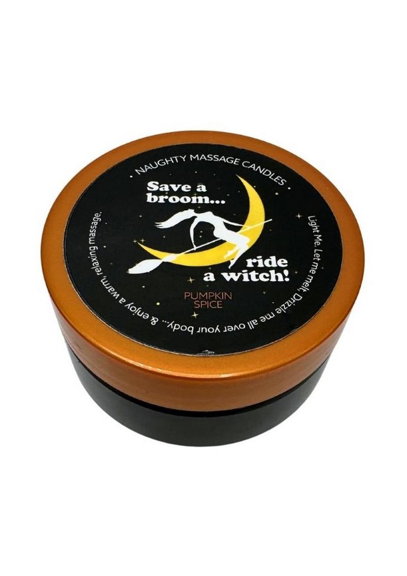 Save a Broom Ride a Witch! Pumpkin Spice Naughty Massage Candle